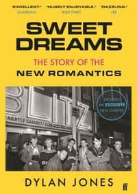 Sweet Dreams - Dylan Jones, Faber & Faber 1