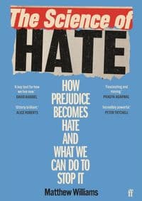 The Science of Hate - Matthew Williams, Faber & Faber 1