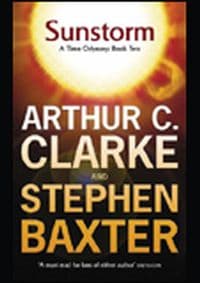 Sunstorm - Sir Arthur C. Clarke, Stephen Baxter, Orion Publishing Co