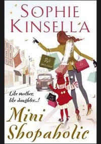 Mini Shopaholic - Sophie Kinsella, Bantam Press