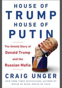 House of Trump, House of Putin - Craig Unger, Bantam Press