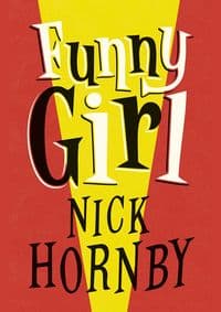 Funny Girl - Nick Hornby, Viking 1