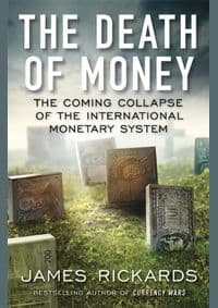 Death of Money - James Rickards, Portfolio Penguin 1