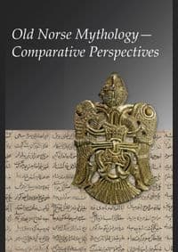 Old Norse Mythology Comparative Perspectives - Pernille Hermann, Stephen A. Mitchell, Jens Peter Schjodt, Amber J. Rose, Harvard University Press 1