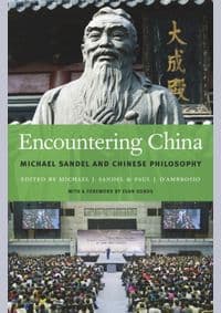 Encountering China - Michael J. Sandel, Paul J. D`ambrosio, Evan Osnos, Harvard University Press 1