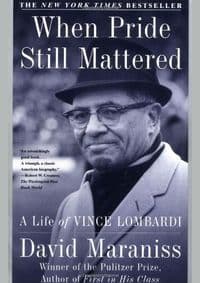 When Pride Still Mattered - David Maraniss, Simon & Schuster