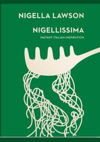 Nigellissima : Instant Italian Inspiration - Nigella Lawson, Vintage Publishing 1