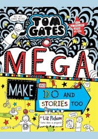 Tom Gates 16: Mega Make and Do and Stories Too - autor neuvedený 1