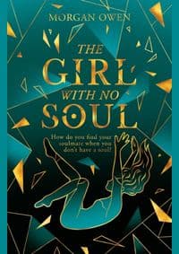 The Girl With No Soul - Morgan Owen, Scholastic