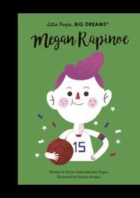 Megan Rapinoe - Maria Isabel Sanchez Vegara, Frances Lincoln Children's Books