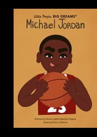 Michael Jordan - Maria Isabel Sanchez Vegara, Frances Lincoln Children's Books