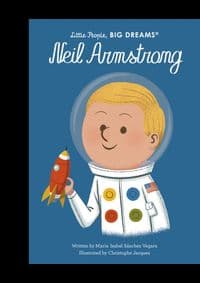 Neil Armstrong - Maria Isabel Sanchez Vegara, Frances Lincoln Publishers Ltd