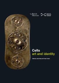 Celts: Art and Identity - Fraser Hunter, British Museum Press 1