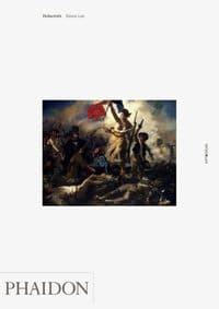 Delacroix Art & Ideas - Dr Simon Lee, Phaidon Press Ltd