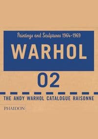 Warhol Catalogue Raisonne vol 2 - Andy Warhol Foundation, Sally King-Nero, Phaidon Press Ltd 1