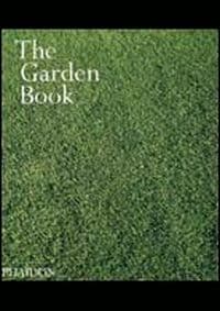 Garden Book mini - Barbara Abbs, Patrick Bowe, Kathryn Bradley-Hole, TM Garden Solutions, Phaidon Press Ltd 1