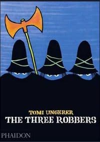 Three Robbers - Tomi Unqerer, Phaidon Press Ltd 1