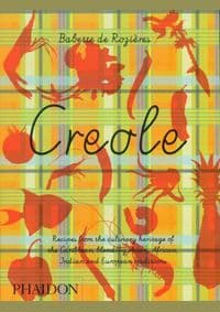 Creole PB - Babette de Rozieres, Phaidon Press Ltd