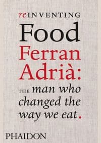 Reinventing Food - Colman Andrews, Phaidon Press Ltd 1