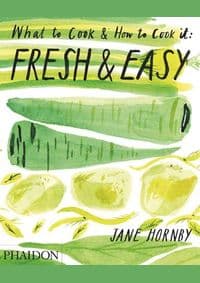 Fresh & Easy - Jane Hornby, Phaidon Press Ltd 1