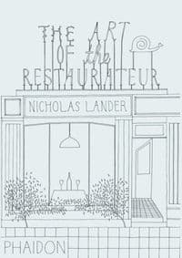 Art of the Restaurater - Nicholas Lander, Phaidon Press Ltd