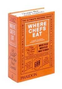 Where Chefs Eat 2nd - Joe Warwick, Phaidon Press Ltd 1