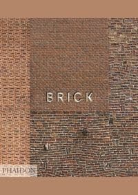 Brick - William Hall, Phaidon Press Ltd 1