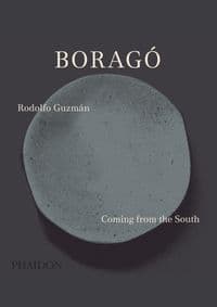 Borago - Rodolfo Guzman, Phaidon Press Ltd