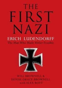 The First Nazi - Will Brownell, Gerald Duckworth & Co Ltd 1