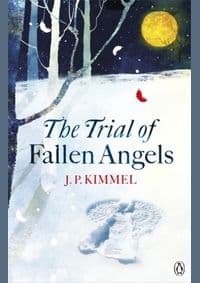 Trial of Fallen Angels - J. P. Kimmel, Penguin Books Ltd