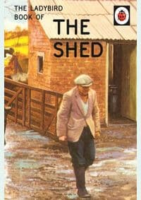 The Ladybird Book Of The Shed - Jason Hazeley, Joel Morris, Michael Joseph
