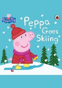 Peppa Pig: Peppa Goes Skiing - Peppa Pig, Penguin Random House Children's UK