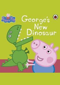 Peppa Pig: Georges New Dinosaur - Peppa Pig, Penguin Random House Children's UK 1