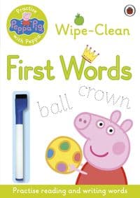 Peppa Pig: Practise with Peppa - Wipe-Clean First Words - Peppa Pig, Penguin Random House Children's UK 1