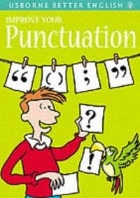 Improve your Punctuation - R. Gee, C. Watson, Usborne Publishing
