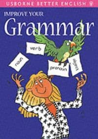 Improve your Grammar - R. Gee, C. Watson, Rachel Bladon, Usborne Publishing 1
