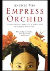Empress Orchid - Anchee Min, Bloomsbury 1