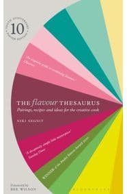 The Flavour Thesaurus - Niki Segnit, Bloomsbury Publishing PLC 1