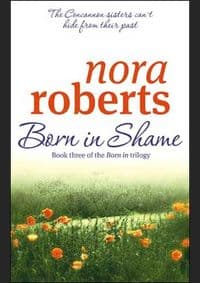 Born in Shame - Nora Roberts, Little, Brown Book Group