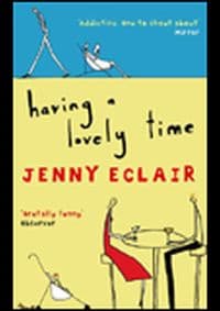 Having a Lovely Time - Jenny Eclair, Little, Brown Book Group