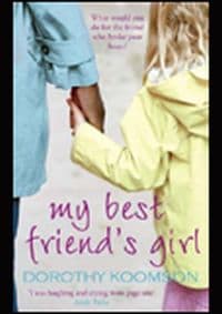 My Best Friends Girl - Dorothy Koomson, Time Warner Books 1