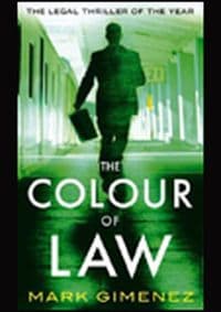 Colour of Law - Mark  Gimenez, Time Warner Books 1