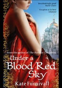Under a Blood Red Sky - Kate Furnivall, Little, Brown Book Group