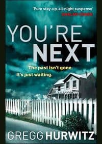 You´re Next - Gregg Hurwitz, Sphere 1