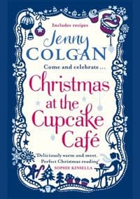 Christmas at the Cupcake Cafe - Jenny Colgan, Little, Brown Book Group 1
