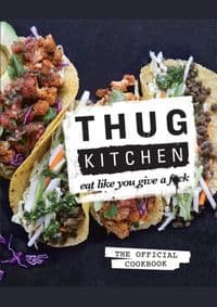 Thug Kitchen - Thug Kitchen, Little, Brown Book Group 1