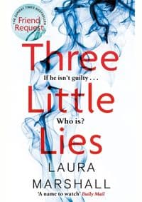Three Little Lies : The compulsive new t - Laura Marshall, Sphere 1