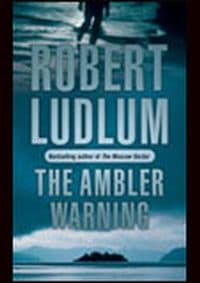 Ambler Warning - Robert Ludlum, Orion Books