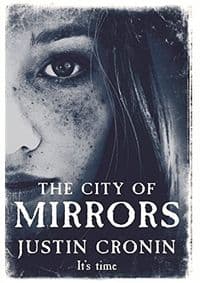 The City of Mirrors - Justin Cronin, Orion Books