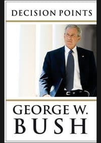 Decision Point - George W. Bush, Ebury Publishing